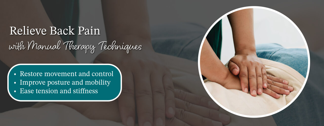 Relieve Back Pain with Manual Therapy Techniques